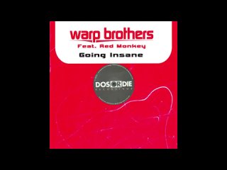 warp brothers - going insane